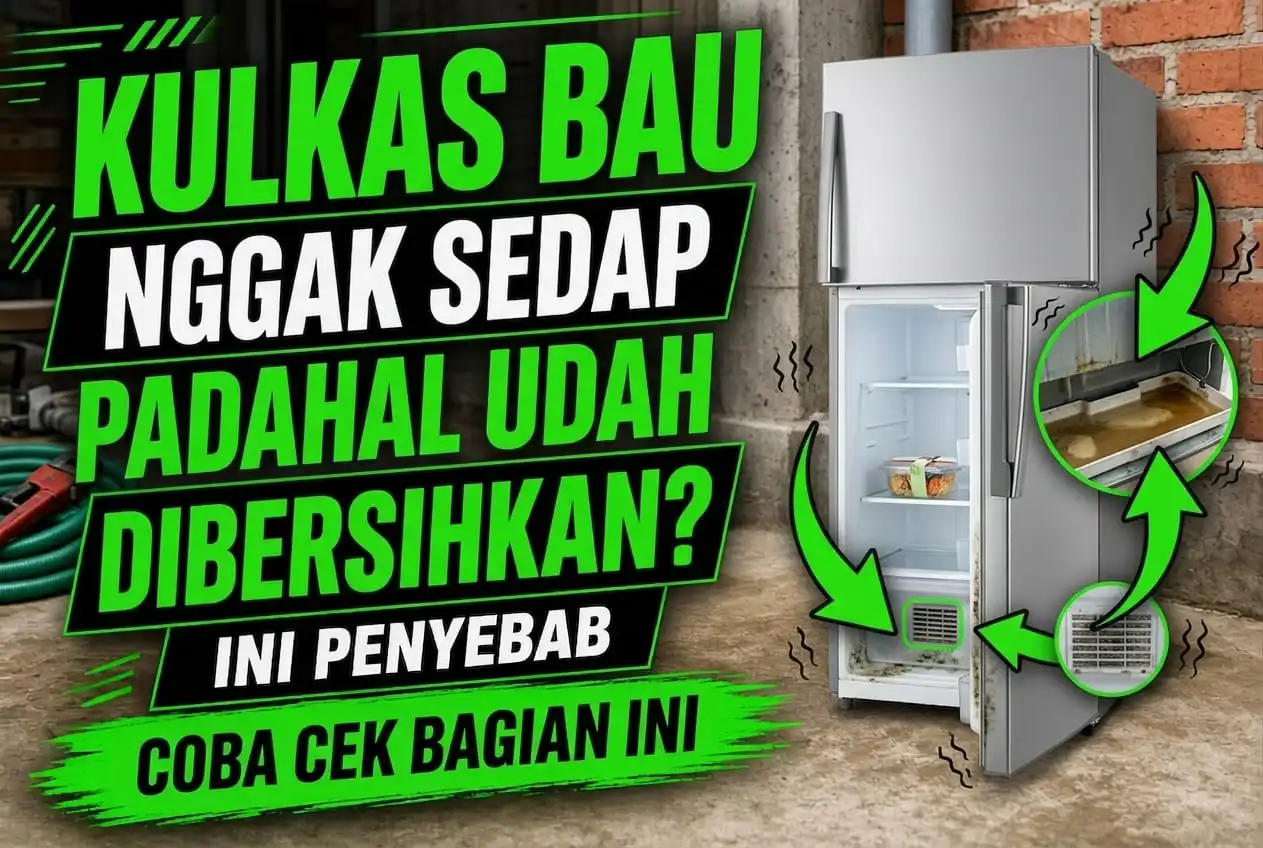 Kulkas Bau Nggak Sedap Padahal Udah Dibersihkan? Coba Cek Ini